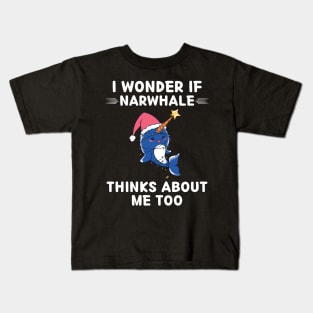 Cute Narwhale I Wonder If Narwhale Thinks About Me Too Kids T-Shirt